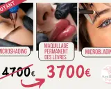 Microshading, maquillage permanent des lèvres et microblading pour un tatouage sourcils femme parfait. Offre spéciale : 3700€ au lieu de 4700€.